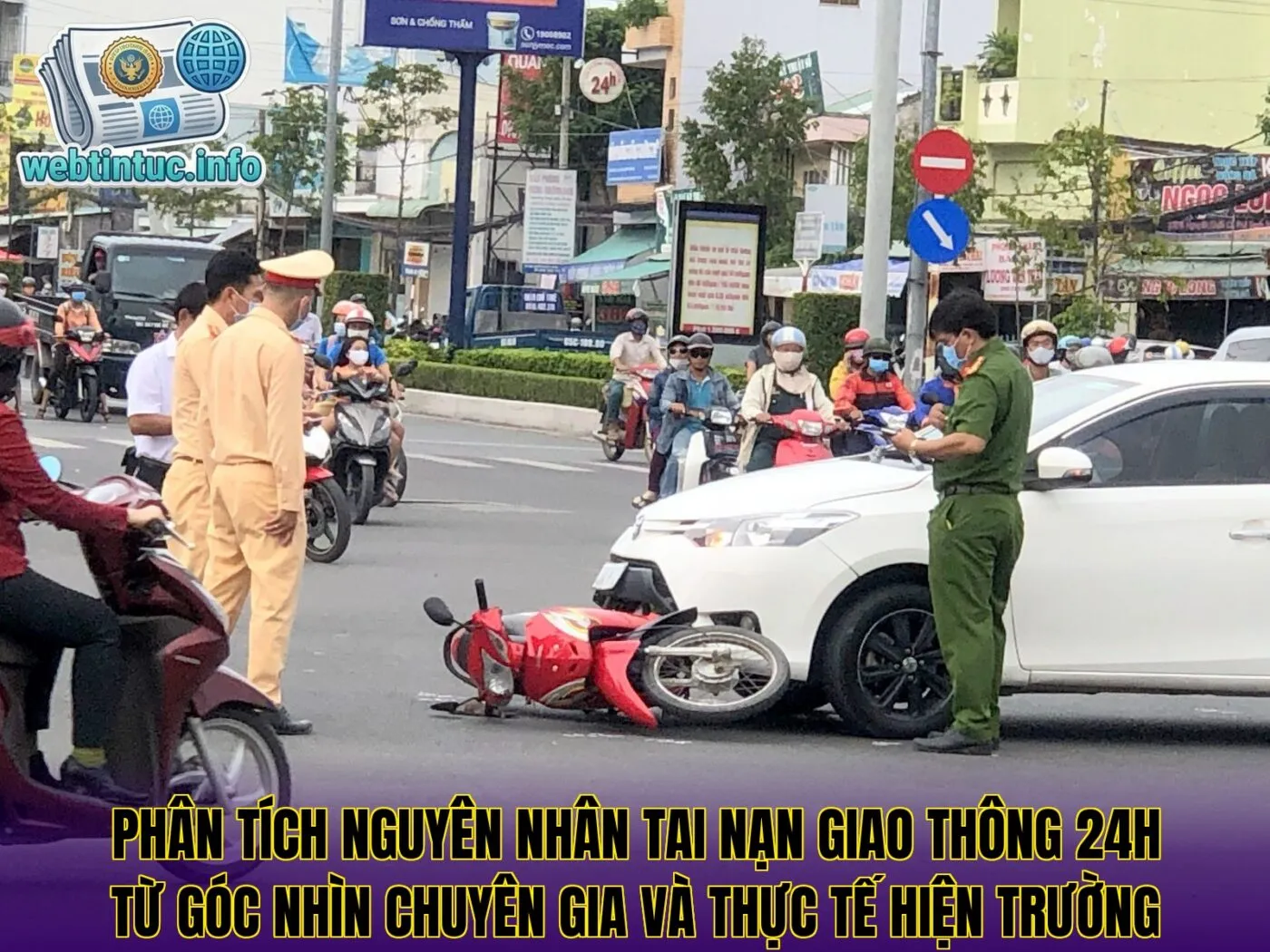 Phân tích nguyên nhân tai nạn giao thông 24h từ góc nhìn chuyên gia và thực tế hiện trường