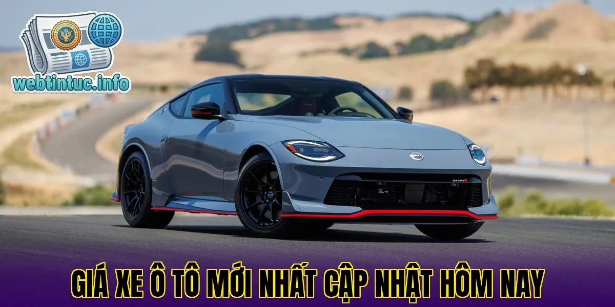 Giá Xe Ô Tô Mới Nhất Cập Nhật Hôm Nay