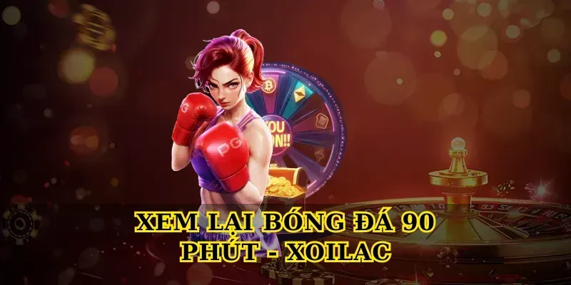 Xoilac - Xem Bóng Đá Và Xem Lại Trận Đấu Chất Lượng Cao